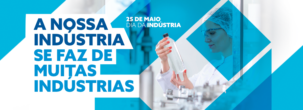 You are currently viewing 25 de Maio – Dia da Indústria
